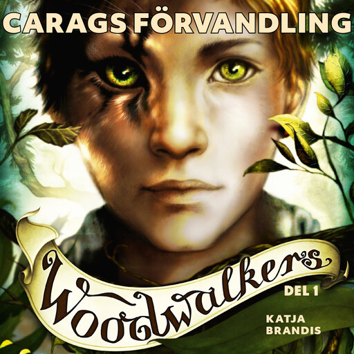 Woodwalkers del 1: Carags förvandling, Katja Brandis