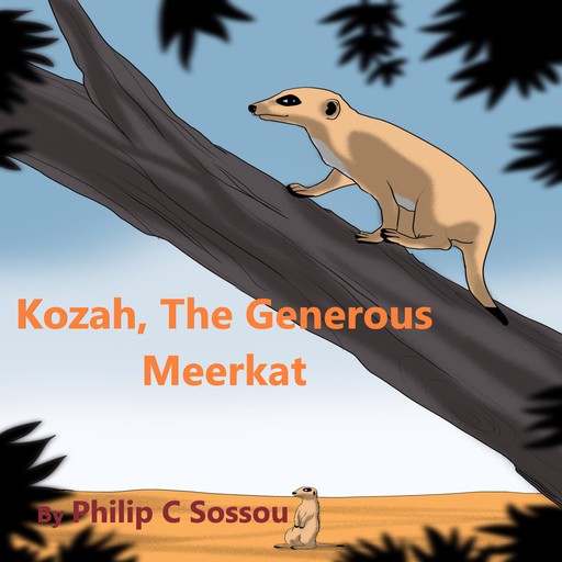 Kozah, The Generous Meerkat, Philip C Sossou