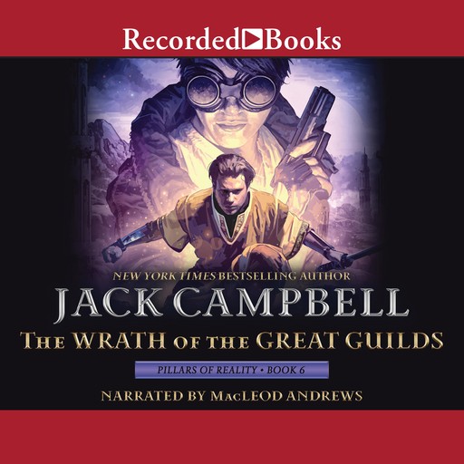 The Wrath of the Great Guilds, Jack Campbell
