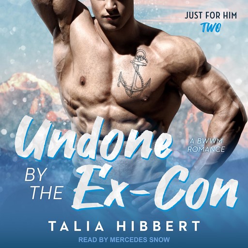 Undone by the Ex-Con, Talia Hibbert