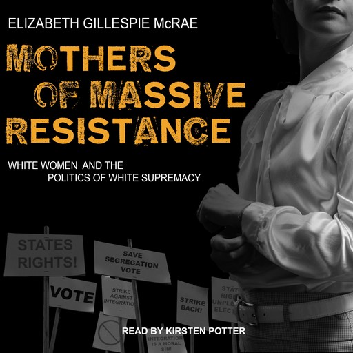 Mothers of Massive Resistance, Elizabeth Gillespie McRae