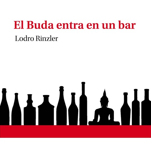 El Buda entra en un bar, Lodro Rinzler