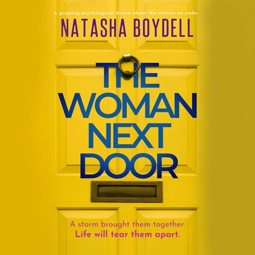 The Woman Next Door, Natasha Boydell