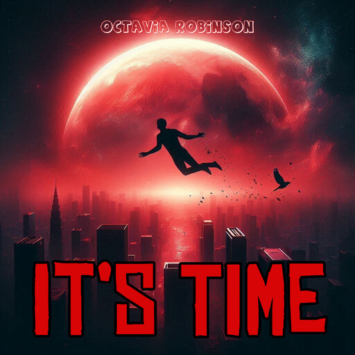 It’s Time, Octavia Robinson