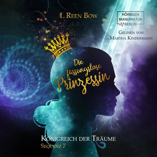Die fassungslose Prinzessin - Königreich der Träume, Sequenz 7 (ungekürzt), I. Reen Bow