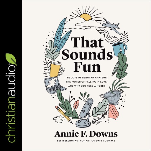 That Sounds Fun, Annie F. Downs