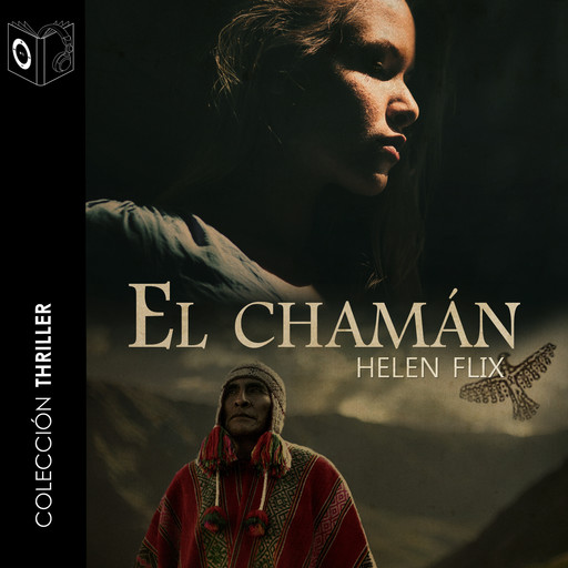 El chamán - dramatizado, Helen Flix