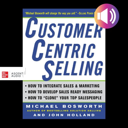 CustomerCentric Selling, John H. Holland, Michael Bosworth