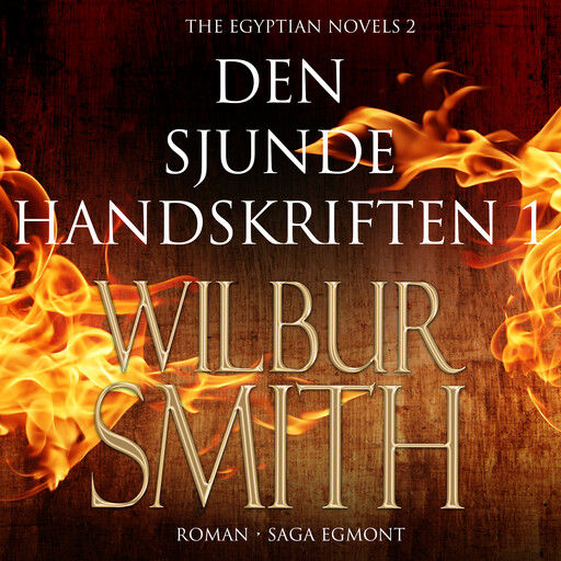 Den sjunde handskriften del 1, Wilbur Smith