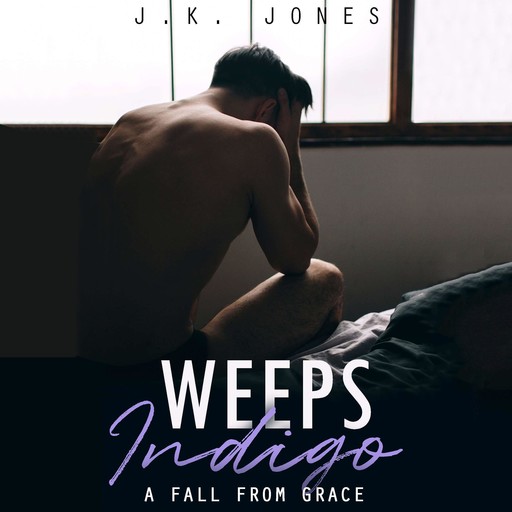 Weeps Indigo, J.K. Jones