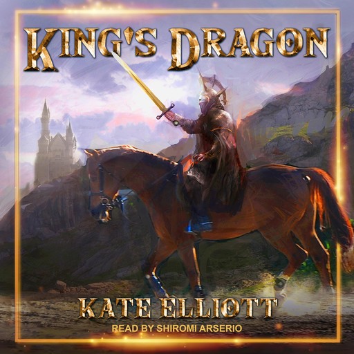 King's Dragon, Kate Elliott
