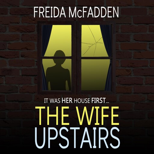 The Wife Upstairs, Freida McFadden