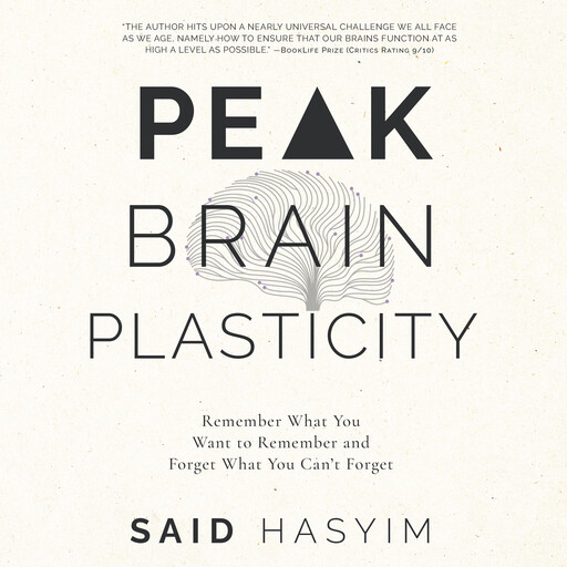 Peak Brain Plasticity, Said Hasyim
