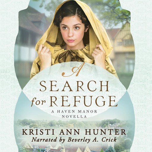 A Search for Refuge, Kristi Ann Hunter