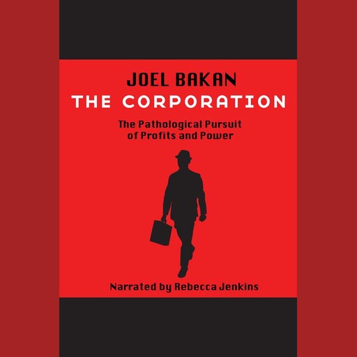 The Corporation, Joel Bakan