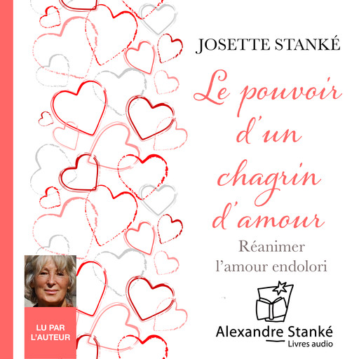 Le pouvoir d'un chagrin d'amour, Josette Stanké