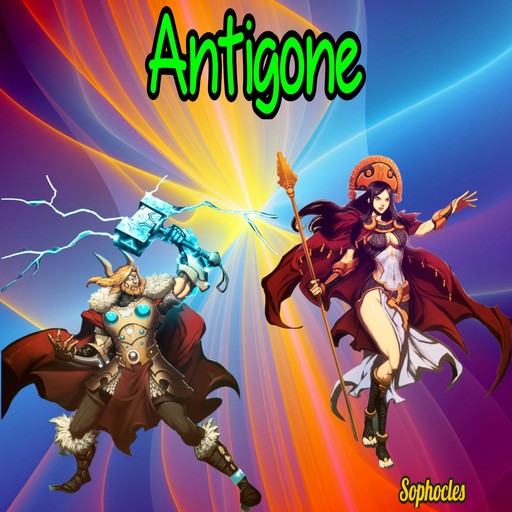 Antigone (Unabridged), Sophocles