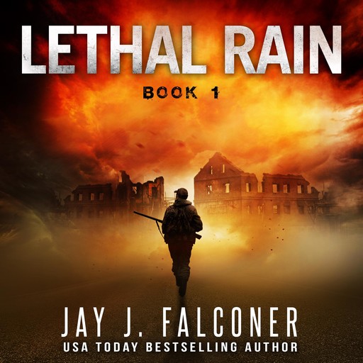Lethal Rain (Book 1), Jay J. Falconer
