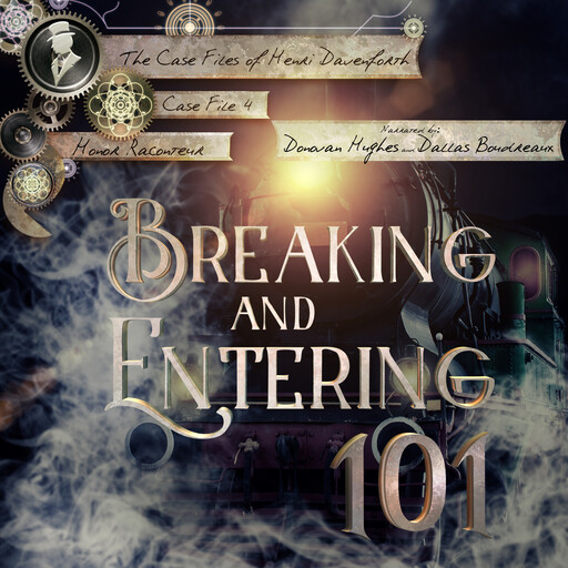 Breaking and Entering 101, Honor Raconteur