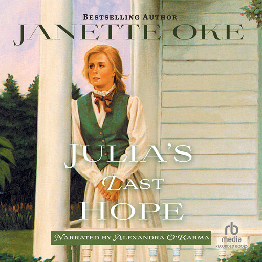 Julia's Last Hope, Janette Oke
