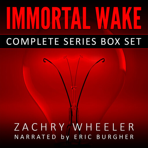 Immortal Wake Box Set, Zachry Wheeler