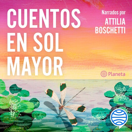 Cuentos en sol mayor, Attilia Boschetti