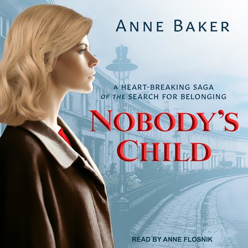 Nobody's Child, Anne Baker