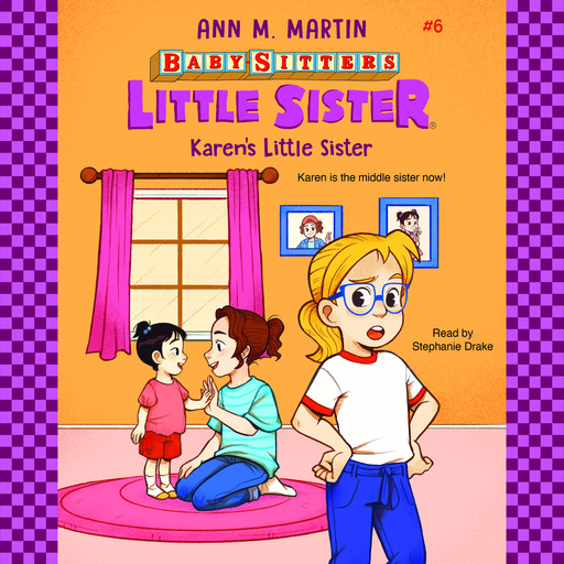 Karen's Little Sister (Baby-Sitters Little Sister #6), Ann M.Martin