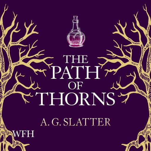 The Path of Thorns, A.G. Slatter
