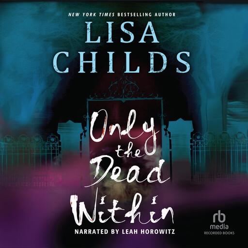 Only the Dead Within, Lisa Childs