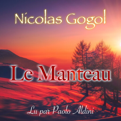 Le Manteau, Nikolaï Vassilievitch Gogol