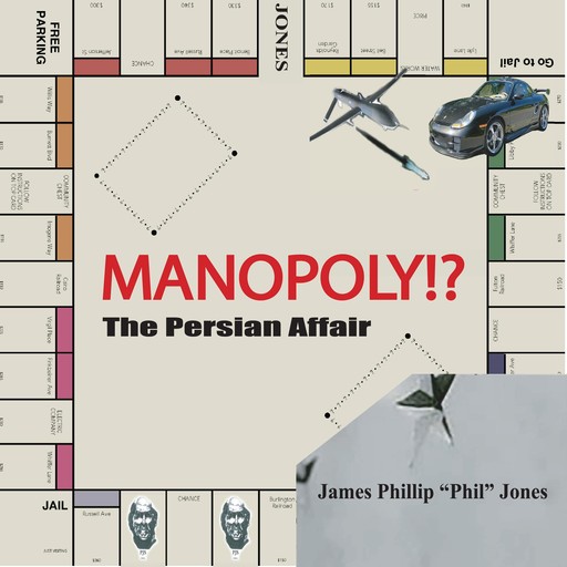 MANOPOLY!? The Persian Affair, James Phillip "Phil" Jones