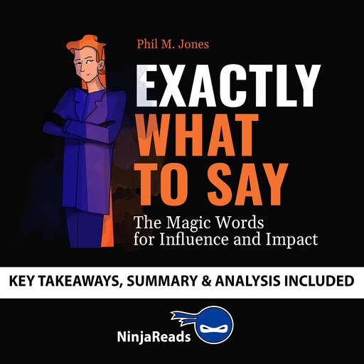 Summary of Exactly What to Say, Brooks Bryant