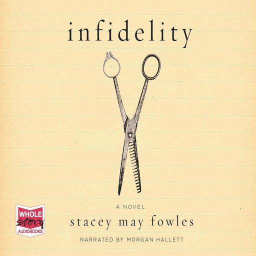 Infidelity, Stacey May Fowles