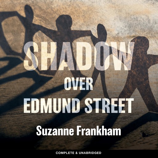 Shadow Over Edmund Street, Suzanne Frankham