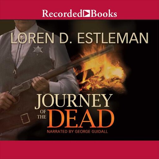 Journey of the Dead, Loren D. Estleman