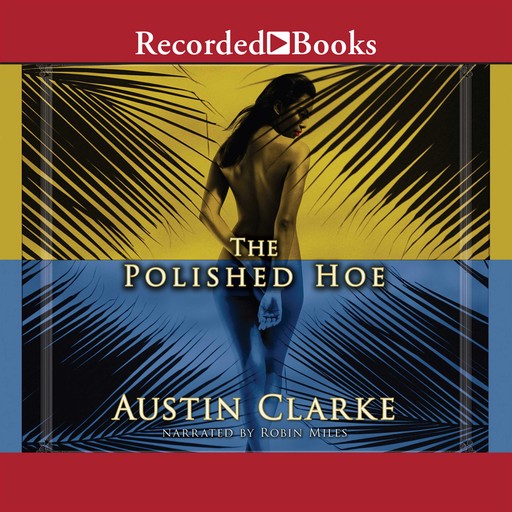 The Polished Hoe, Austin Clarke