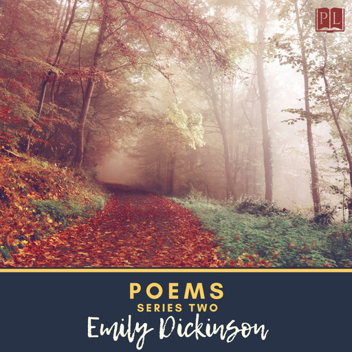 Poems: Series Two, Emily Dickinson