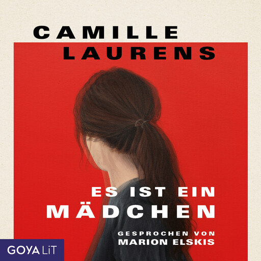Es ist ein Mädchen, Camille Laurens