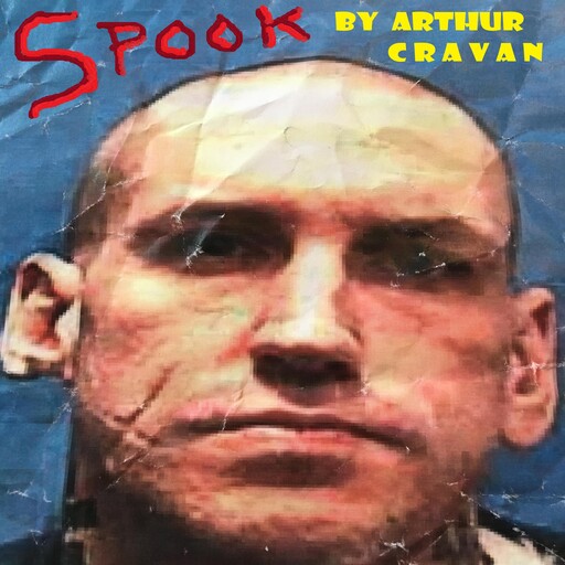 Spook, Arthur Cravan