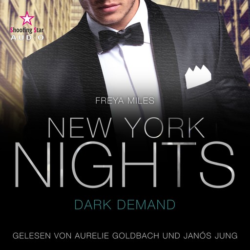 New York Nights: Dark Demand - A Second Chance Romance - New York Gentlemen, Band 3 (ungekürzt), Freya Miles