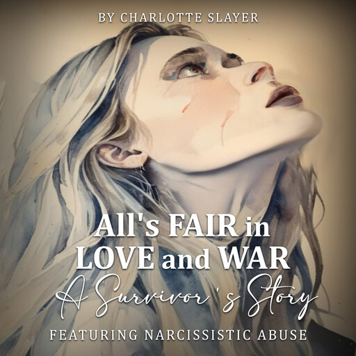 All’s Fair in Love and War, Charlotte Slayer