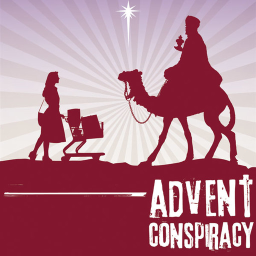 Advent Conspiracy, Chris Seay, Rick McKinley, Greg Holder