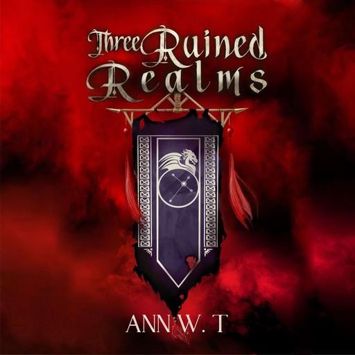 Three Ruined Realms, Ann W. T