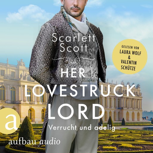 Her Lovestruck Lord - Verrucht und adelig - Wicked Husbands, Band 2 (Ungekürzt), Scarlett Scott