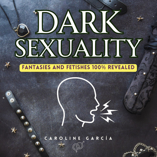 Dark Sexuality, CAROLINE GARCÍA