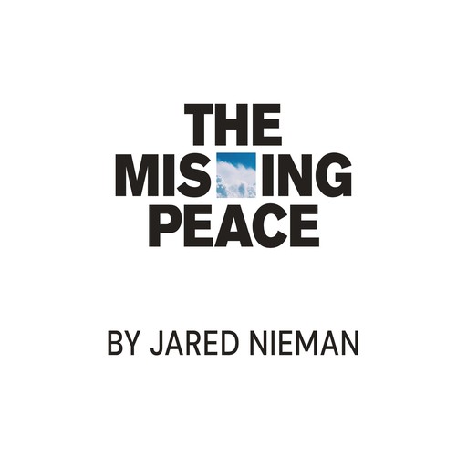 The Missing Peace, Jared Nieman