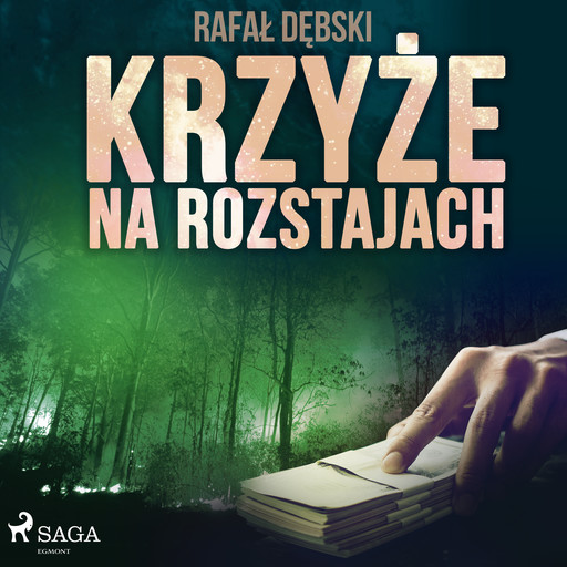 Krzyże na rozstajach, Rafał Dębski