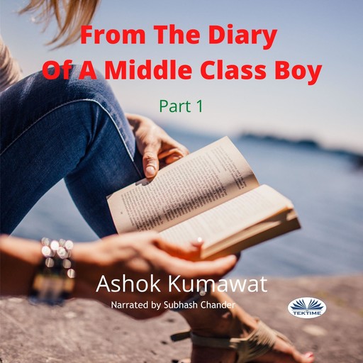 From The Diary Of A Middle Class Boy, Ashok Kumawat