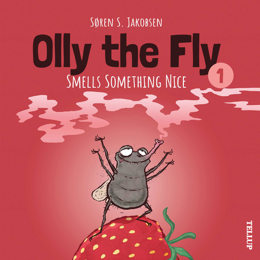 Olly the Fly #1: Olly the Fly Smells Something Nice, Søren Jakobsen